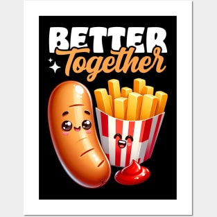 Better Together – Bratwurst Fries Snack Posters and Art